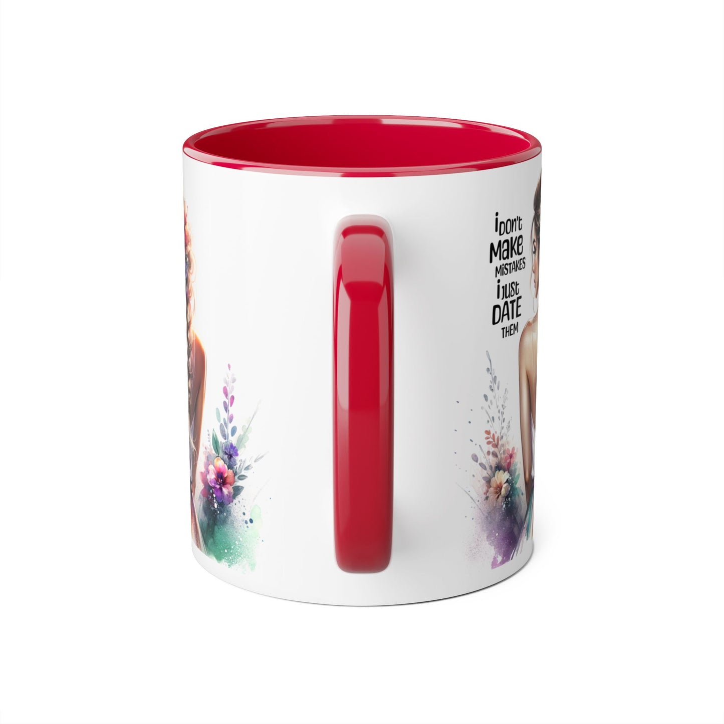 I Don't Make Mistakes, I Date Them Artistic Accent Mugs: Beauty & Floral Design, Perfect for Gifts, Home Decor, Coffee Lovers, Birthday Celebrations, Inspirational Quotes