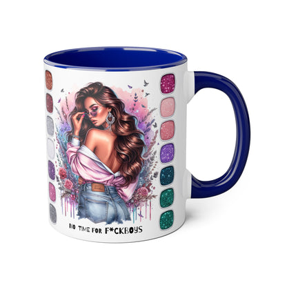 Funny Accent Mug - No Time For F*boys 11oz