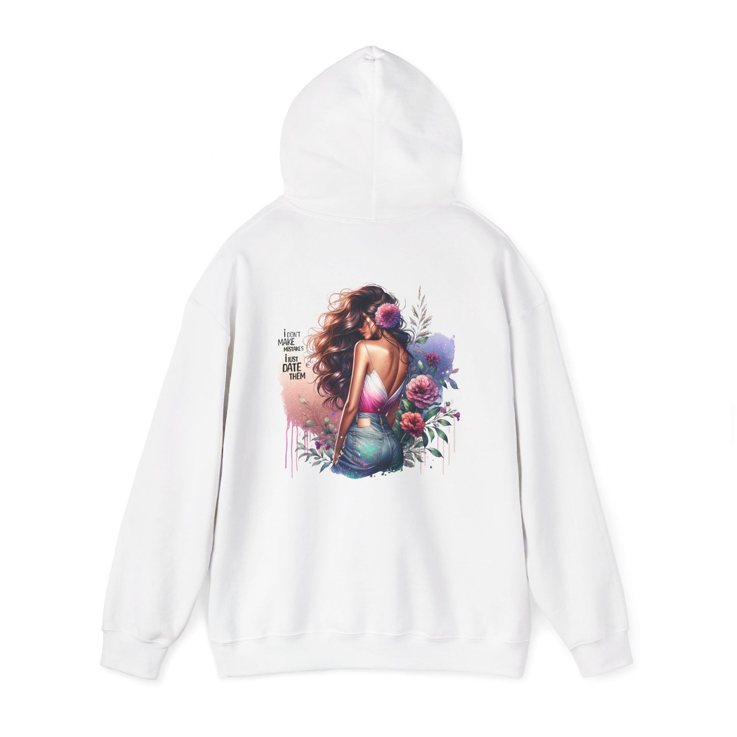 I Don`t  Make Mistakes, I Just Date Them Bohemian Floral Hoodie, Stylish Unisex Sweatshirt, Cozy Casual Wear, Perfect for Festivals, Thoughtful Gift Idea