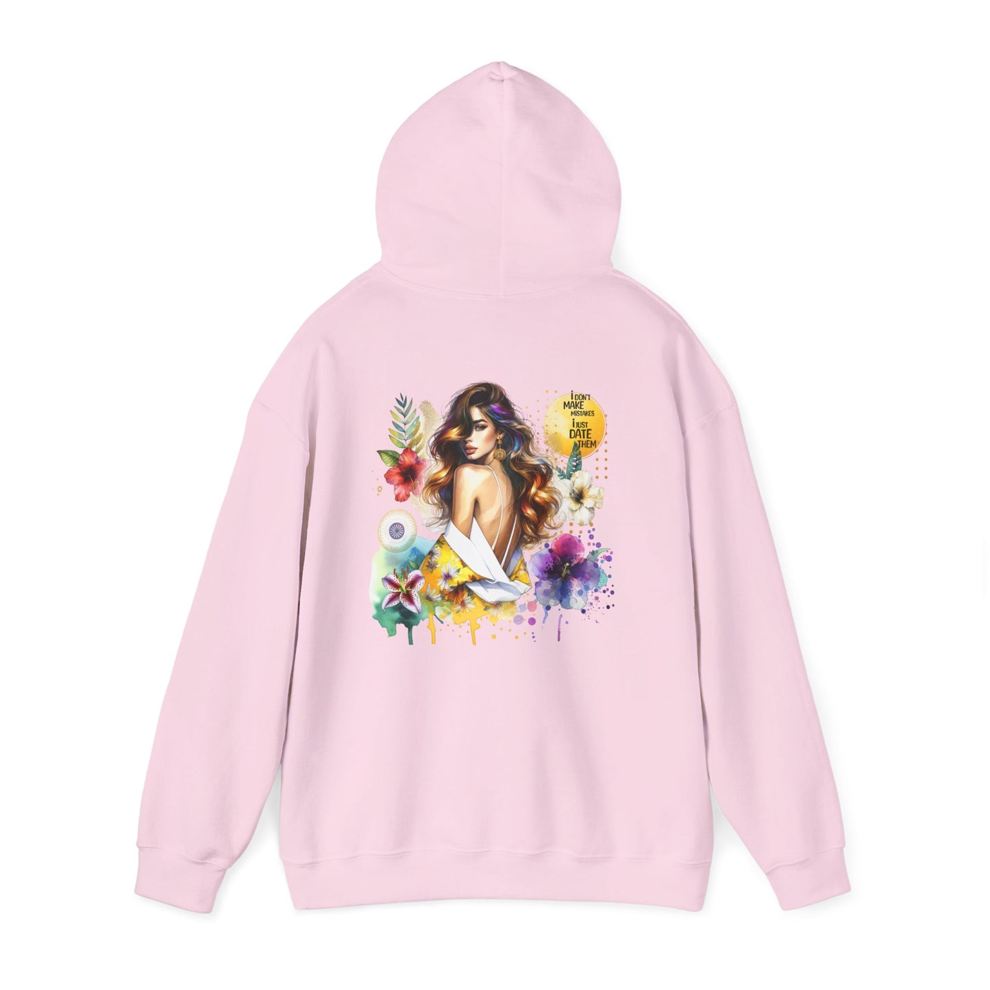 I Don`t Make Mistakes, I Just Date Them Vibrant Floral Sweatshirt with Artful Design | Cozy Unisex Hoodie for Casual Wear, Easy Style, Gift for Her, Art Lover, Spring Fashion