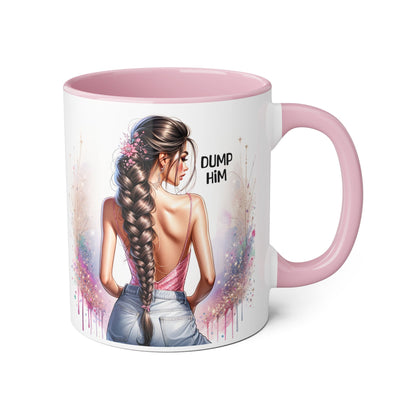 Dump Him Accent Mug, 11oz