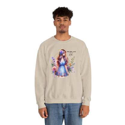 I'm Too Cute For My Ex Floral Illustration Sweatshirt, Cozy Unisex Crewneck, Perfect for Gifts, Casual Wear, Vibrant Art Pullover, Everyday Comfort