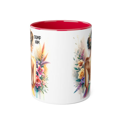 Dump Him Accent Mug