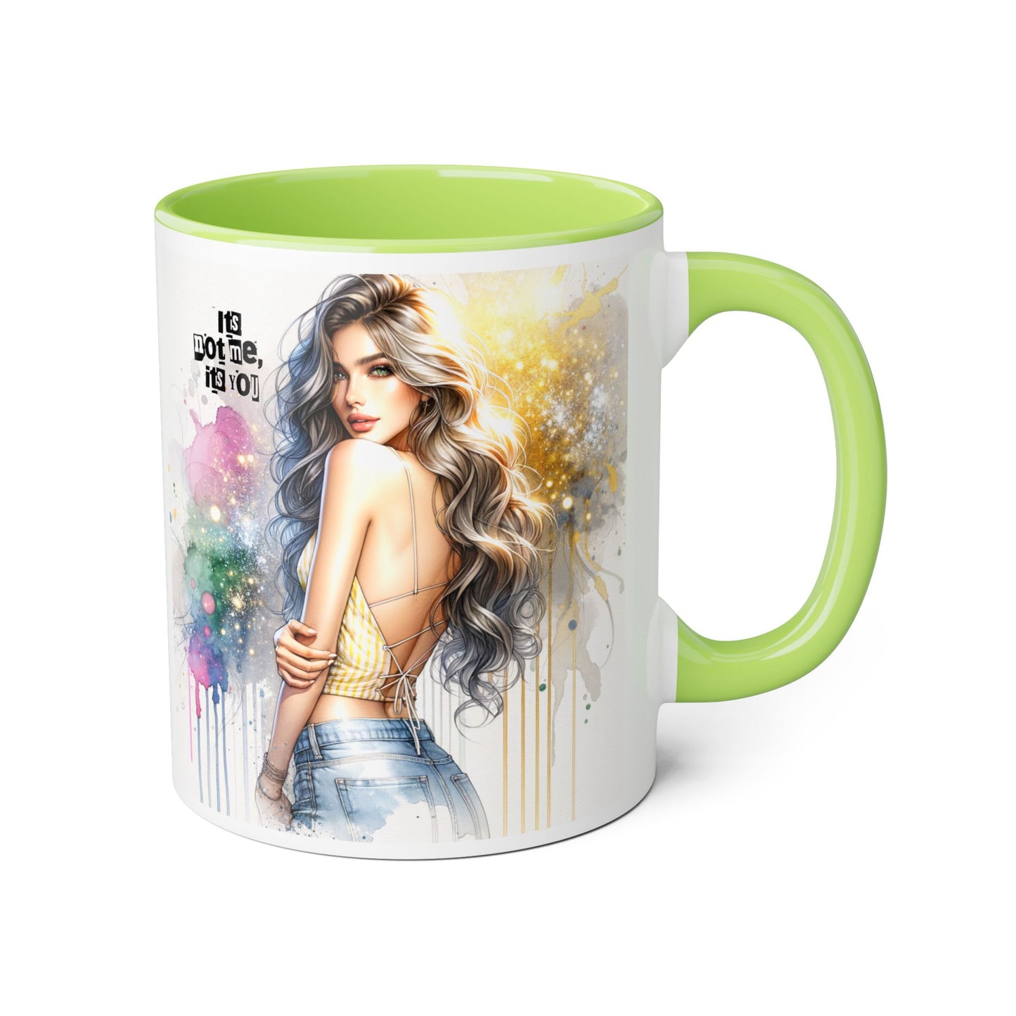 It's Not Me, It's You Humoristic Artistic Accent Mug, Inspirational Coffee Cup, Unique Gift for Artists, Motivational Mug, Colorful Drinkware, Pour Your Passion