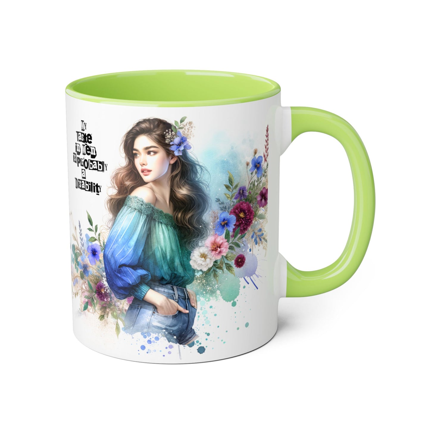 Funny Accent Mug - My Taste in Men is Probably a Disability Humor 11oz Cup