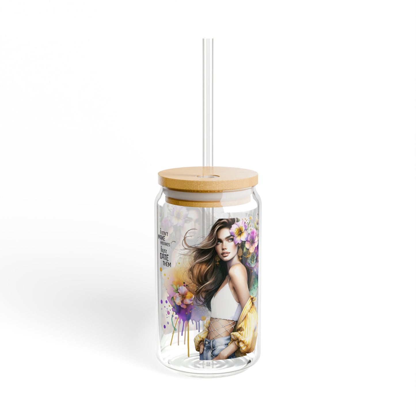 I Don't Make Mistakes, I Date Them Floral Sipper Glass, 16oz - Stylish Drinkware for Any Occasion, Perfect for Home, Parties, Gifts, Eco-Friendly, Unique Design