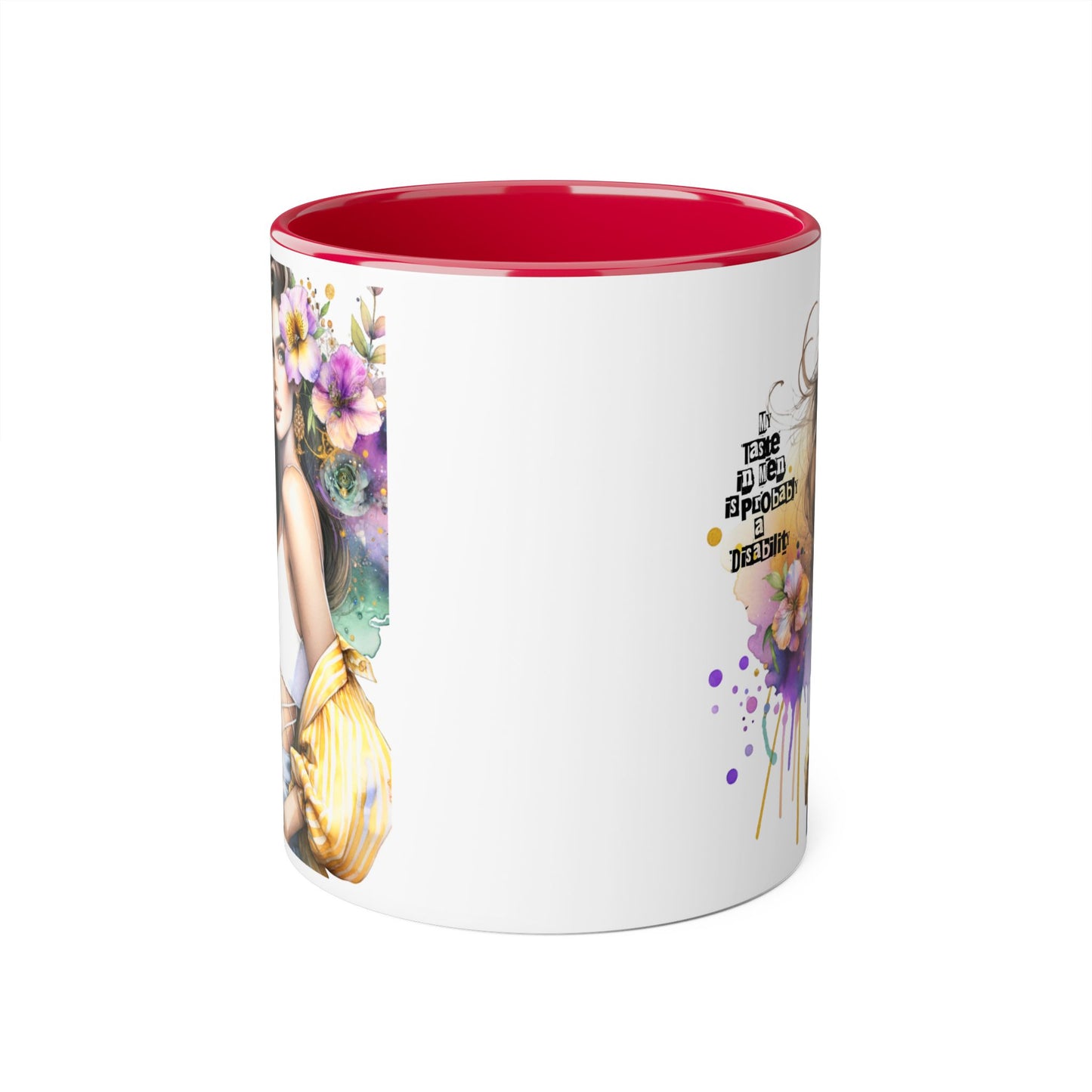 Funny Accent Mug - My Taste in Men is Probably a Disability Humor 11oz Cup