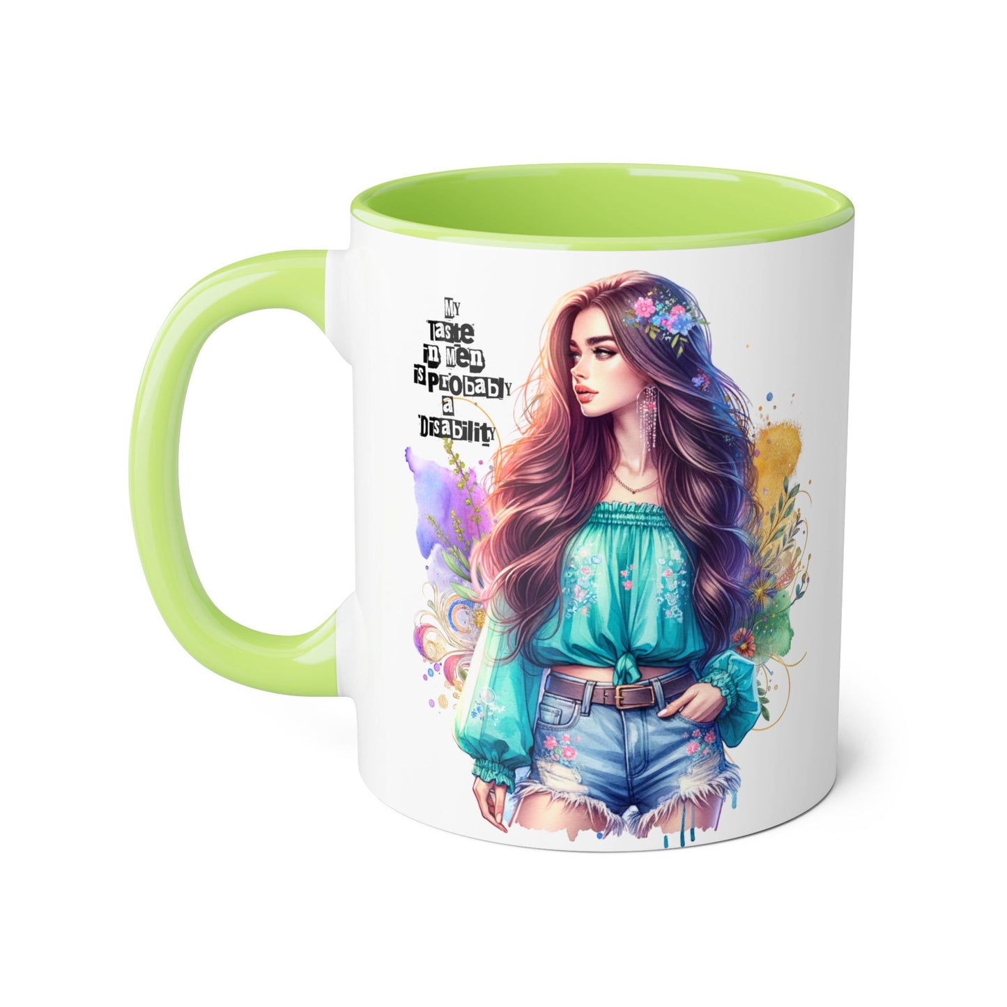 Funny Accent Mug - My Taste in Men is Probably a Disability Humor 11oz Cup