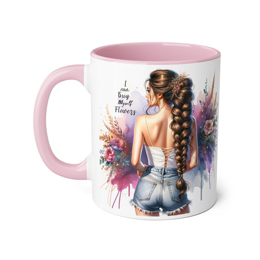 Floral Accent Mug, I Can Buy My Own Flowers Coffee Cup, Gift for Flower Lovers, Cute Floral Mug, Tea Cup for Women