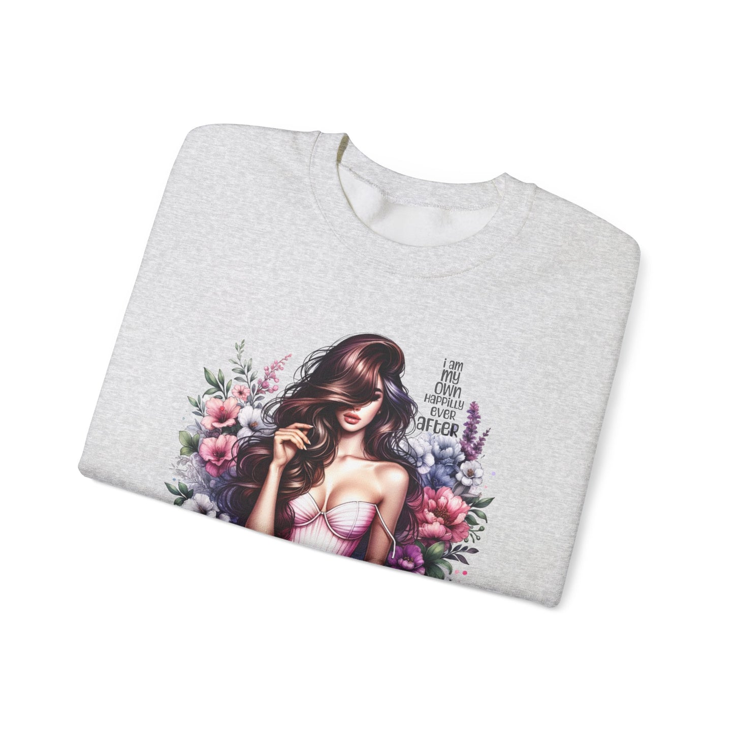 I Am My Own Happily Ever After  Floral Goddess Crewneck Sweatshirt, Cozy Women's Apparel, Boho Style, Gift for Her, Trendy Sweatshirt, Chic Layering Piece