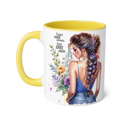 I Don't Make Mistakes, I Date Them Empowering Accent Mug, Inspirational Gift, Coffee Lover, Floral Design, Fun Quote, Ceramic Mug, Home & Kitchen Decor