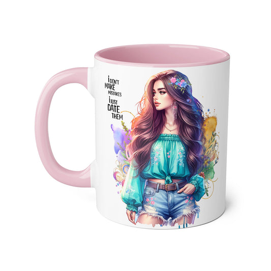 I Don't Make Mistakes, I Date Them Colorful Quote Coffee Mug, Inspirational Mug, Gift for Her, Unique Art Mug, Home Office Decor