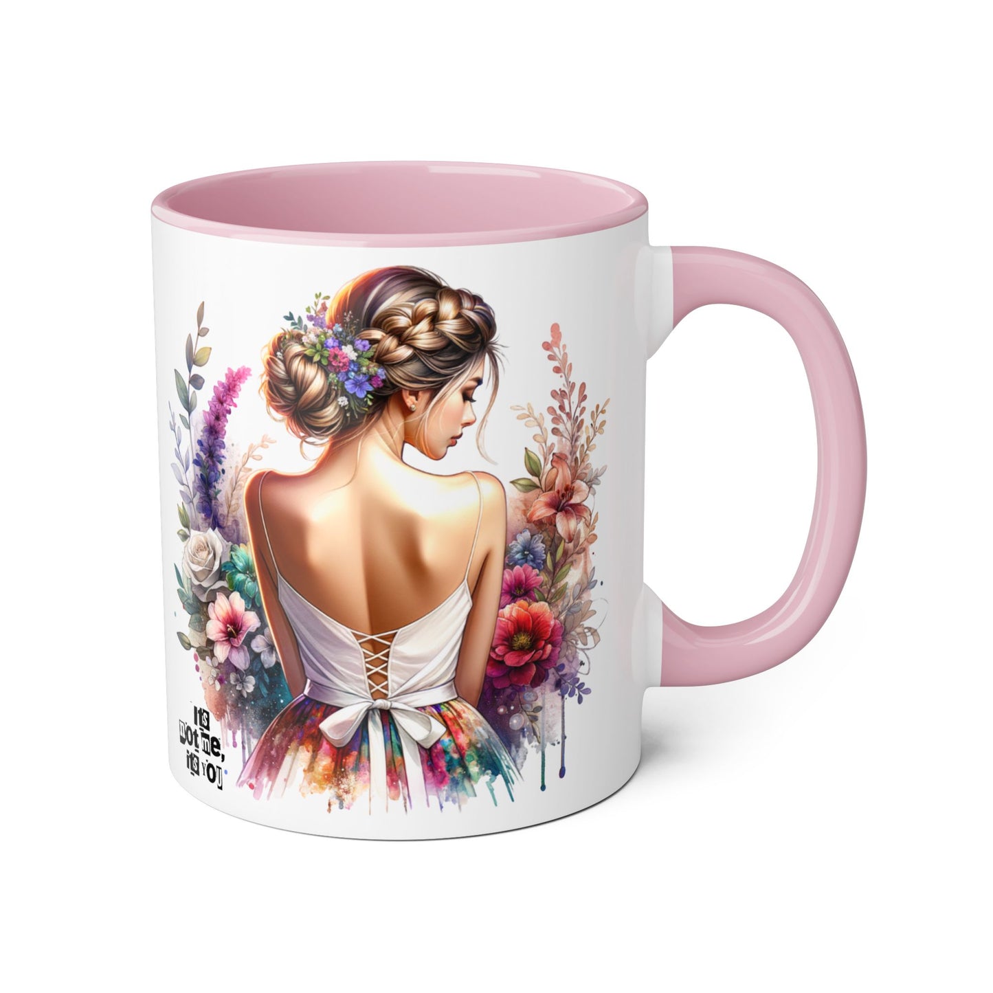 It's Not Me, It's You Humoristic Floral Accent Mug, 11oz - Artistic Coffee Cup for Women, Gift for Her, Birthday Present, Home Decor, Unique Tea Mug