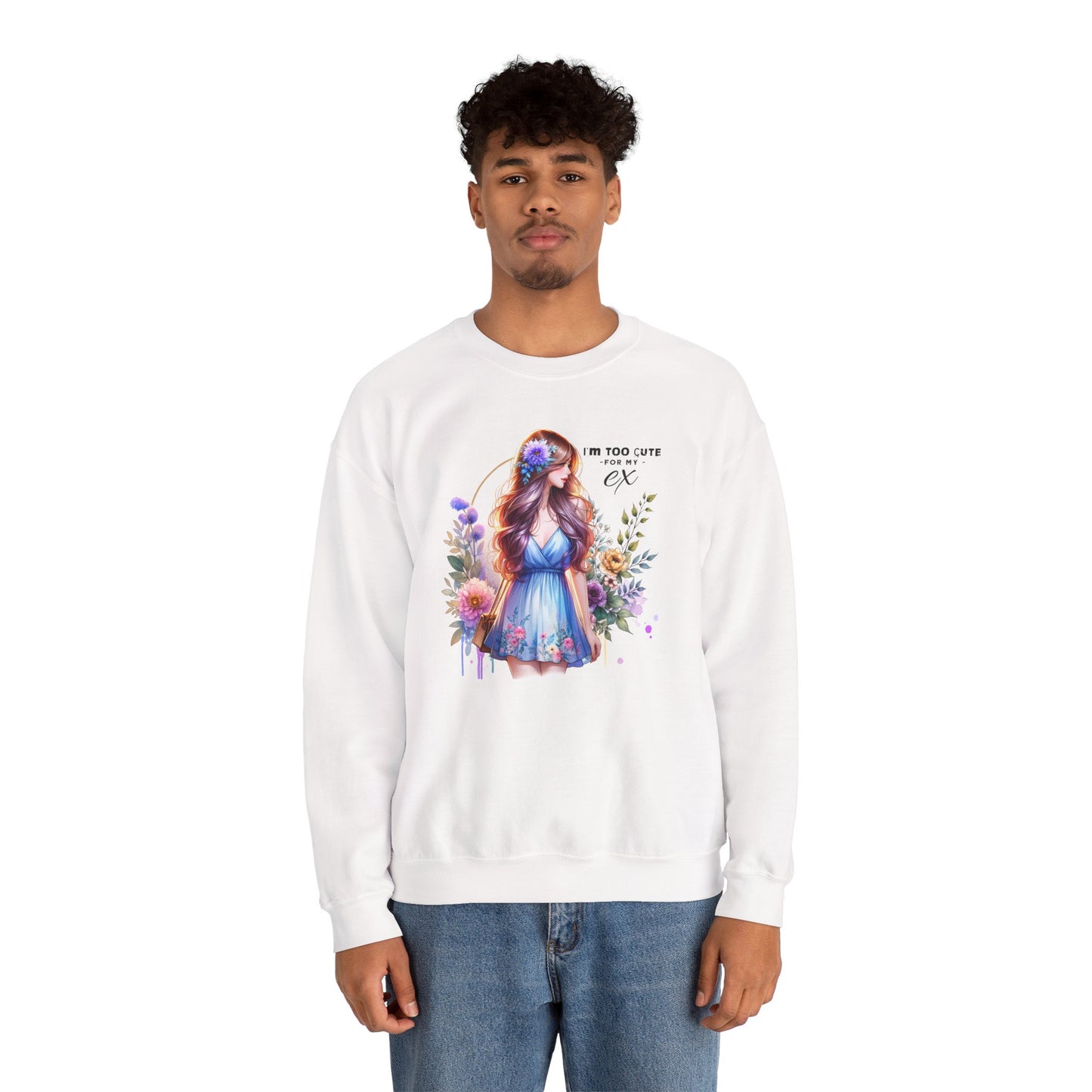 I'm Too Cute For My Ex Floral Illustration Sweatshirt, Cozy Unisex Crewneck, Perfect for Gifts, Casual Wear, Vibrant Art Pullover, Everyday Comfort