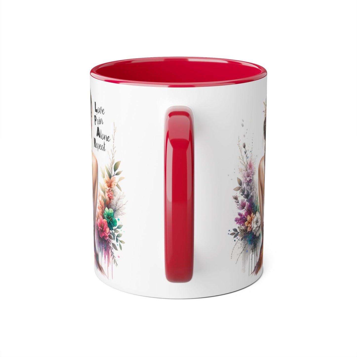 Beautiful Floral Accent Mug, Inspirational Coffee Cup, Love Pain Alone Repeat, Gift for Her, Home Decor, Bohemian Style