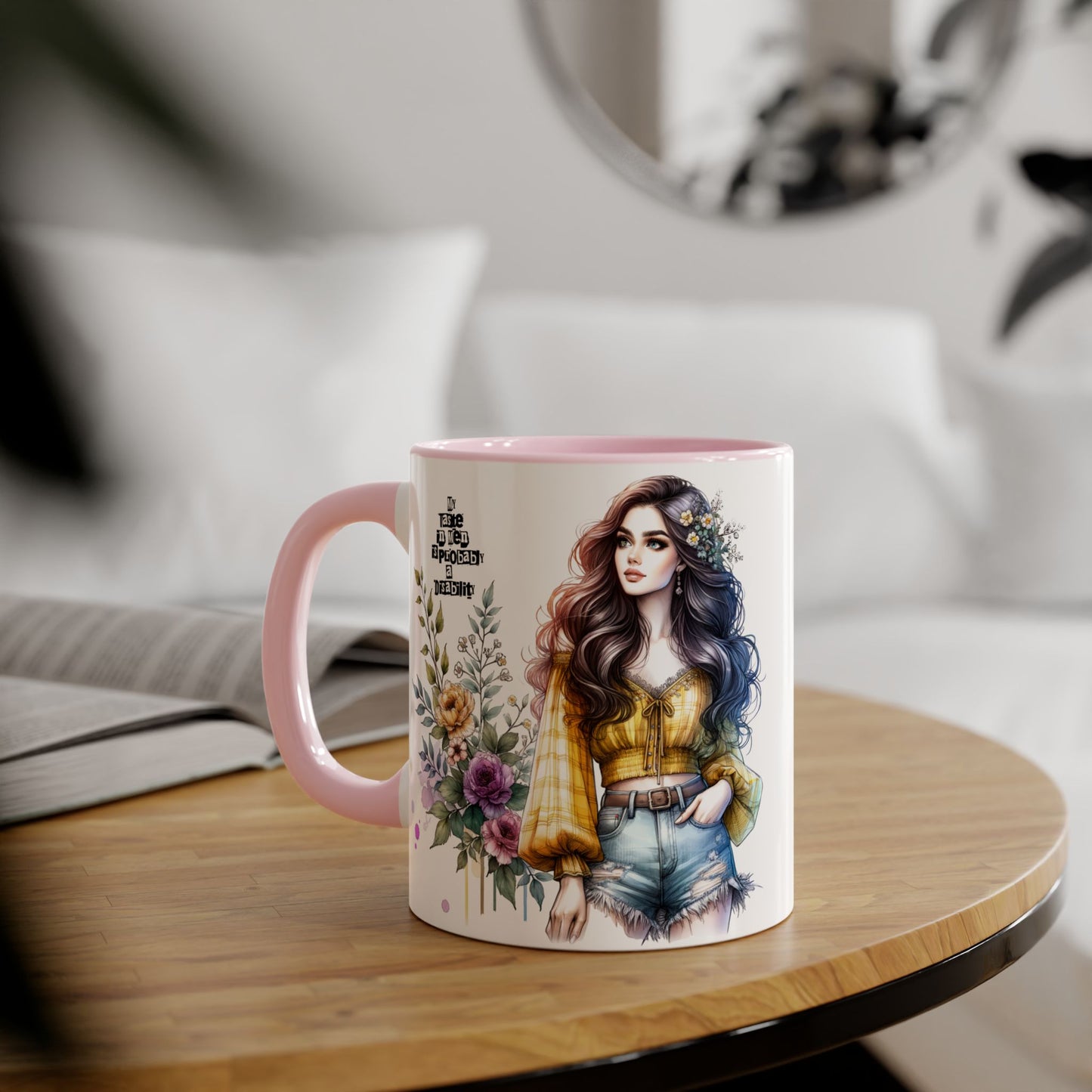 Funny Accent Mug - My Taste in Men is Probably a Disability Humor 11oz Cup