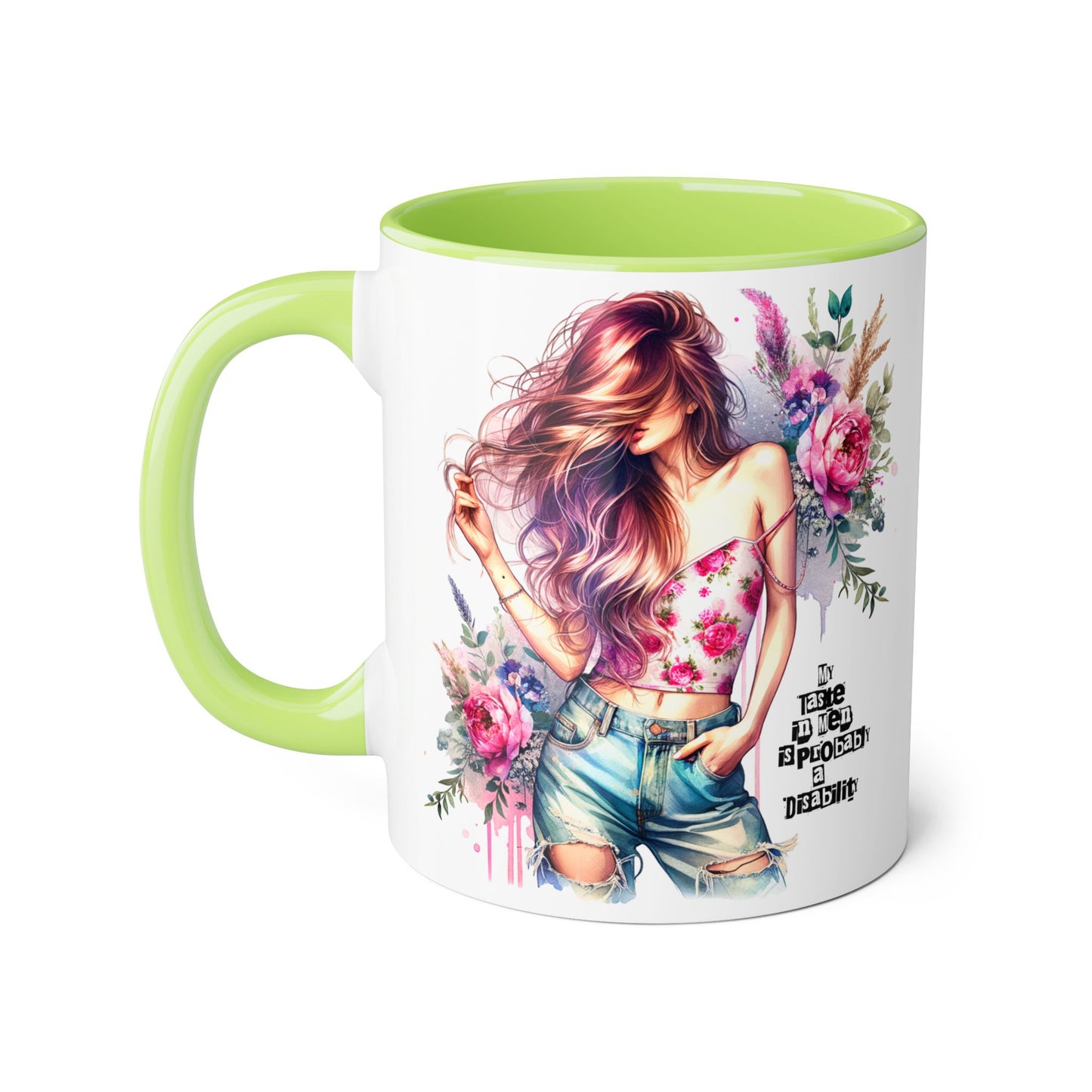 Funny Accent Mug - My Taste in Men is Probably a Disability Humor 11oz Cup