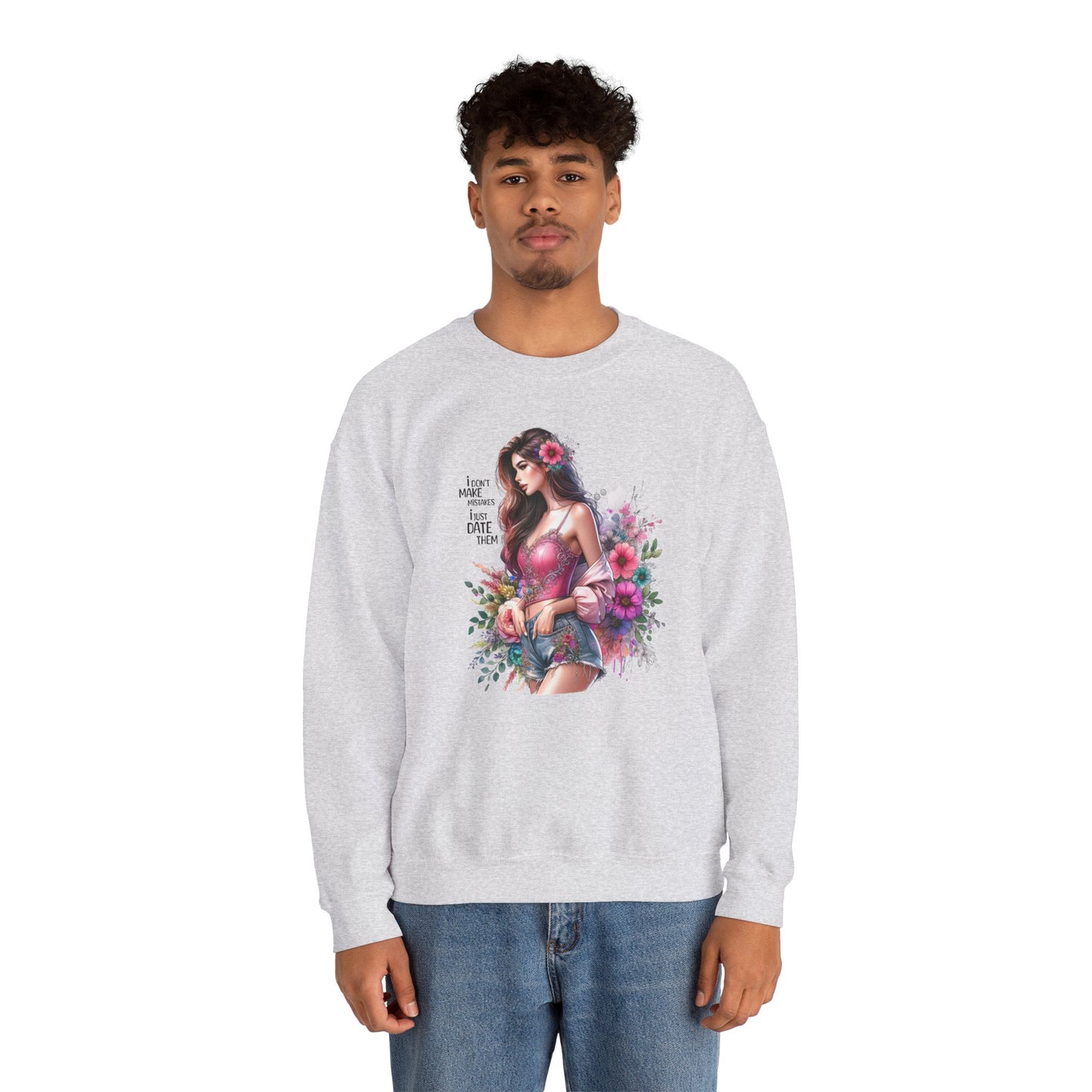 I Don`t  Make Mistakes, I Just Date Them Floral Fantasy Crewneck Sweatshirt, Boho Sweatshirt, Spring Fashion, Gift for Her, Cute Sweatshirt, Cozy Wear