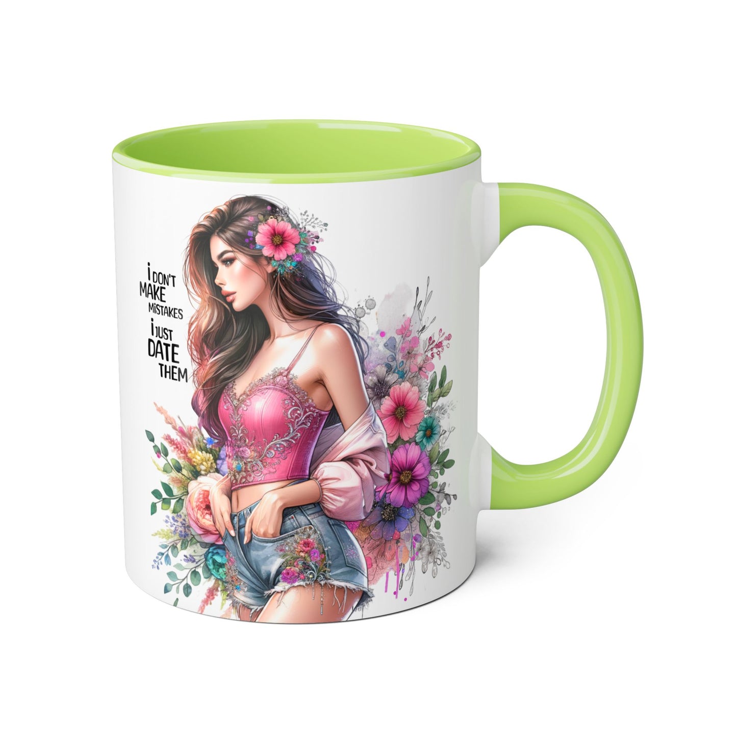 I Don't Make Mistakes, I Date Them Floral Accent Mug, Coffee Lover Gift, Tea Time Delight, Beautiful Floral Cup, Unique Gift for Her, Coffee Mug with Woman Design