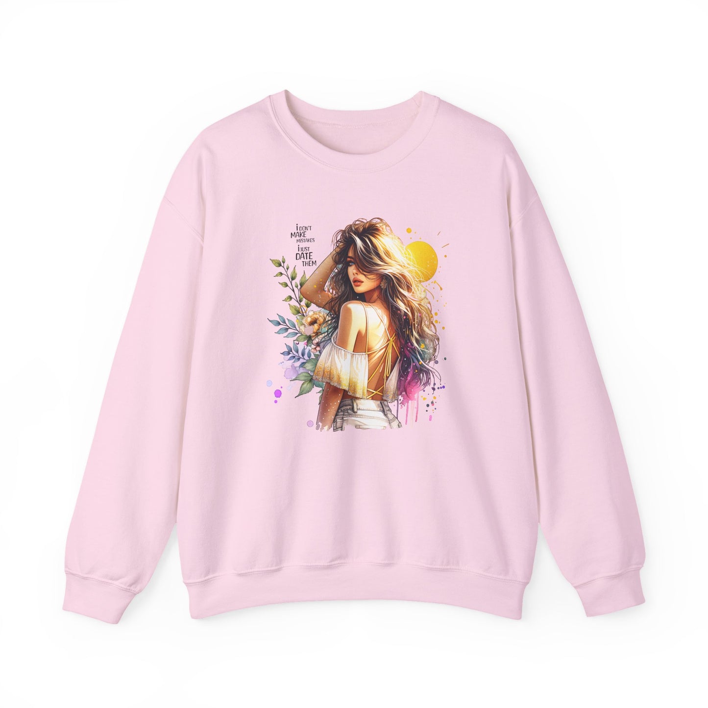 I Don`t  Make Mistakes, I Just Date Them Chic Floral Art Crewneck Sweatshirt, Cozy Gift for Her, Casual Wear, Fashionable Sweatshirt, Relaxed Style