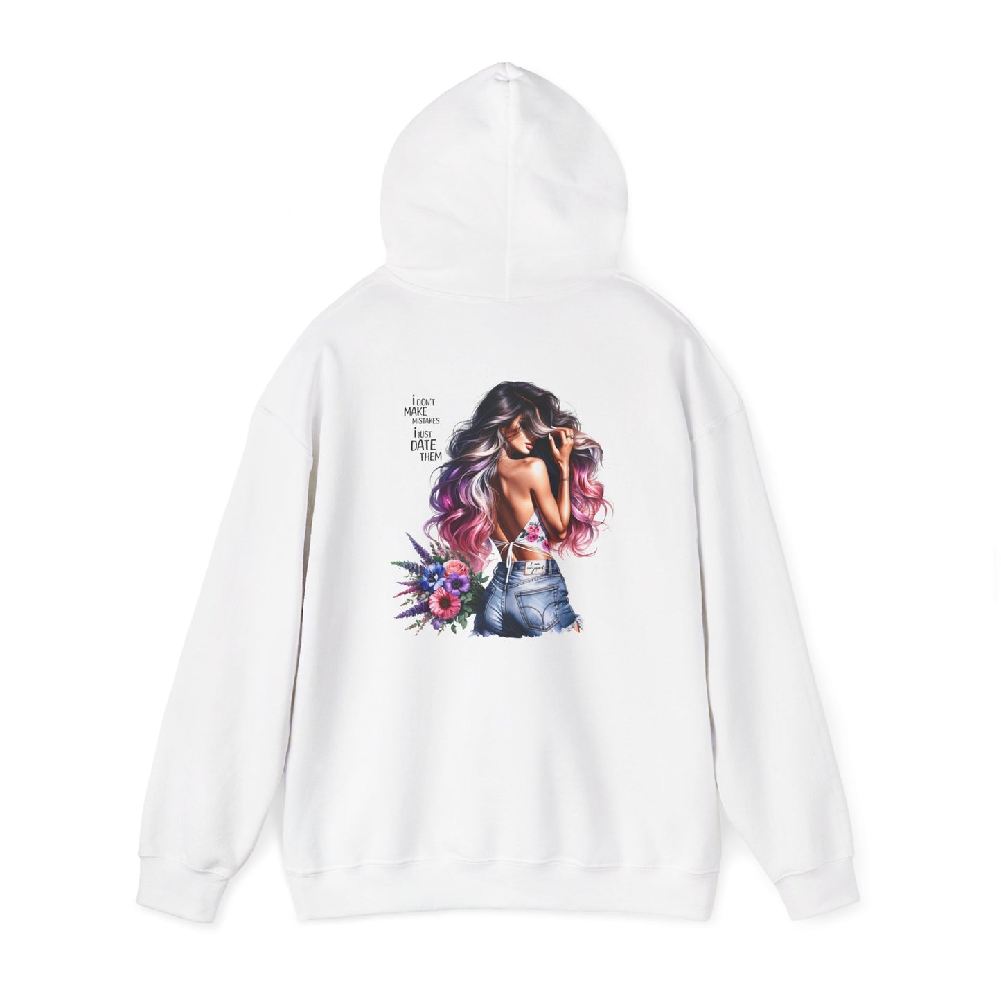 I Don`t  Make Mistakes, I Just Date Them Bohemian Floral Art Hoodie - Cozy Unisex Sweatshirt, Casual Wear, Gift for Her, Spring Fashion