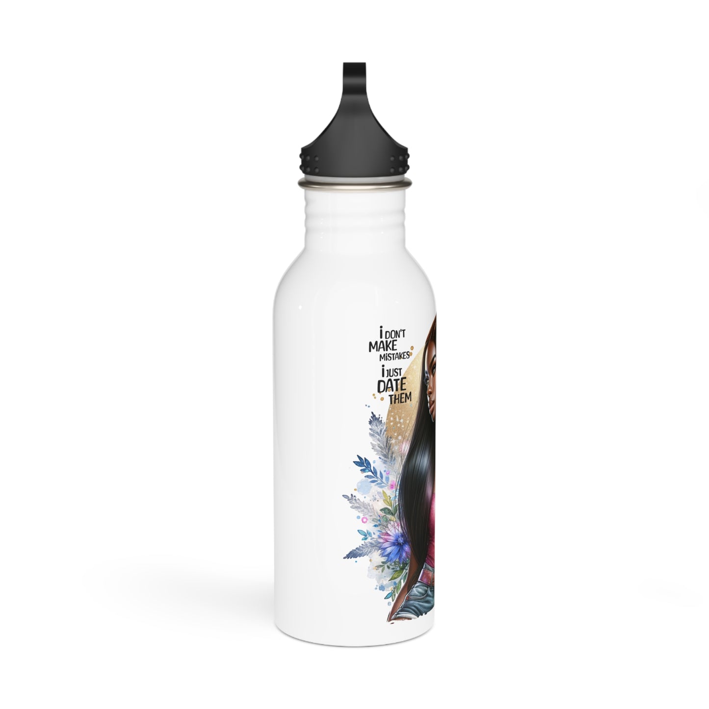 I Don't Make Mistakes, I Date Them Stylish Stainless Steel Water Bottle - Inspirational Quotes for Everyday Use, Eco-Friendly Hydration, Gift for Friends, Fitness [...]