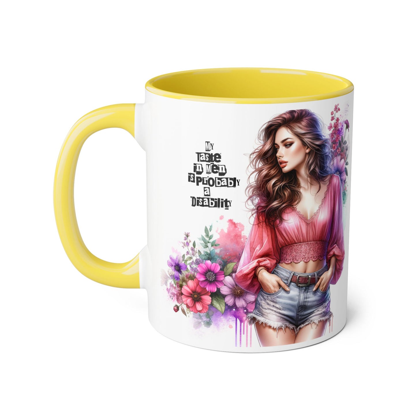 Funny Accent Mug - My Taste in Men is Probably a Disability Humor 11oz Cup