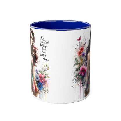 I Was Married Before But I'm Better Now Humoristic Inspirational Floral Accent Mug, Motivational Gift for Her, Home Decor Coffee Cup, Artful Tea Mug, Unique Present for Self-Care