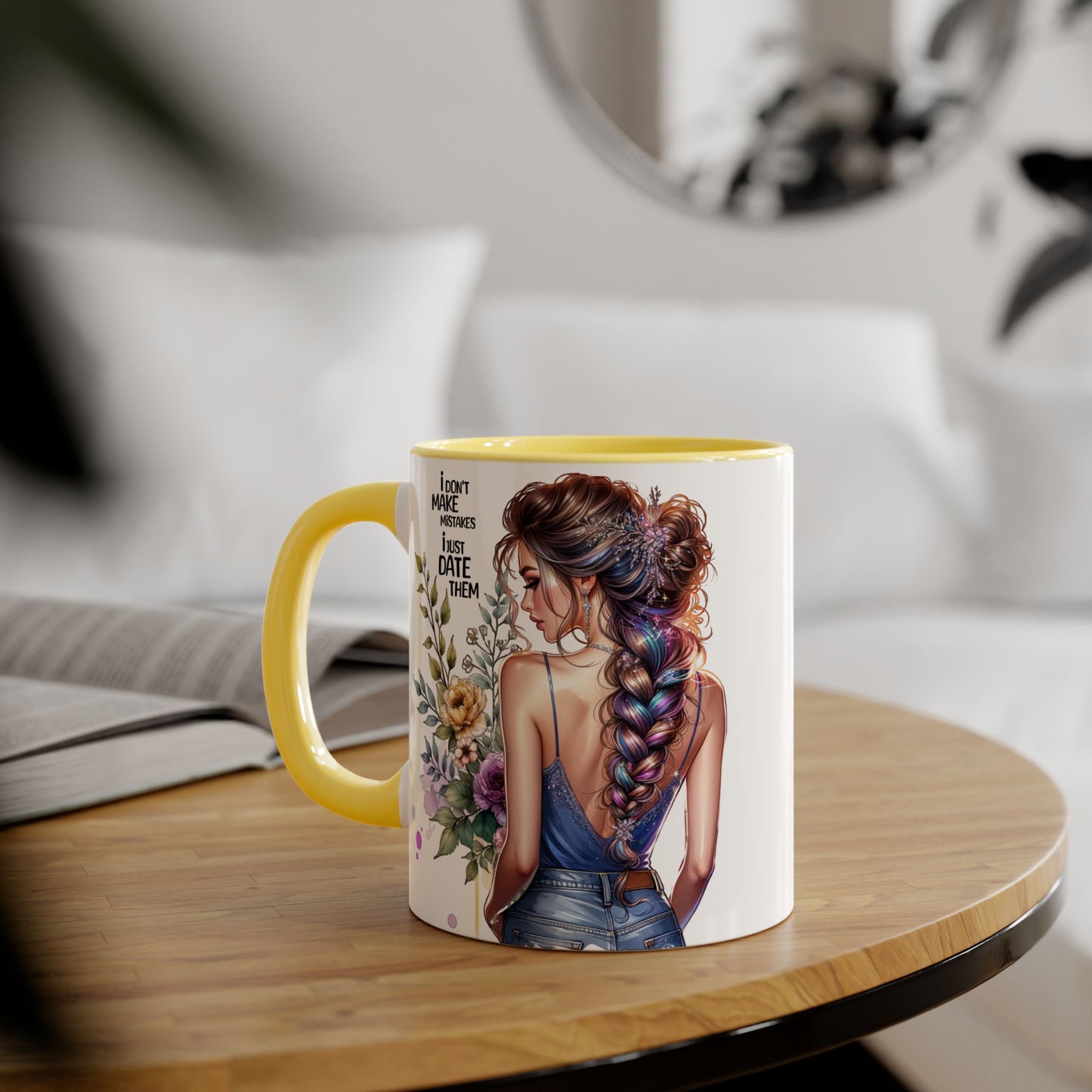 I Don't Make Mistakes, I Date Them Empowering Accent Mug, Inspirational Gift, Coffee Lover, Floral Design, Fun Quote, Ceramic Mug, Home & Kitchen Decor