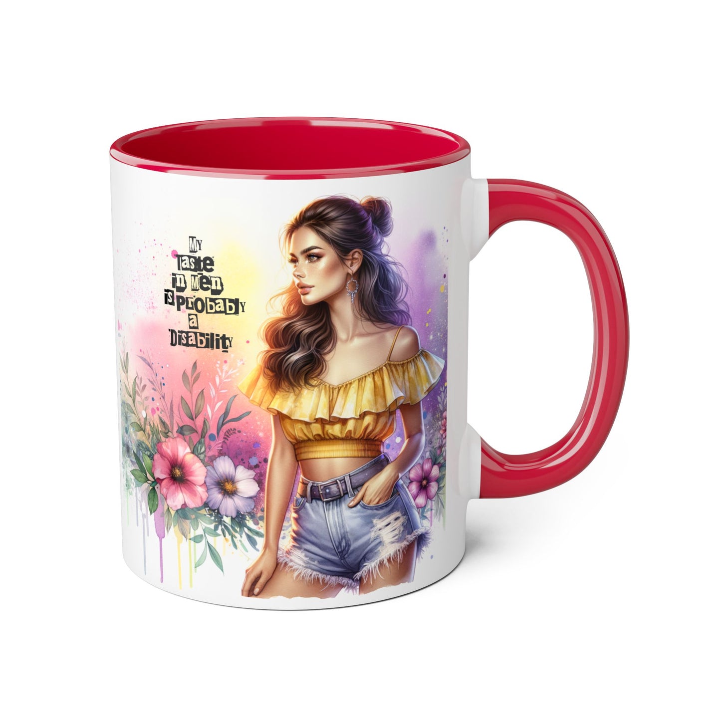 Funny Accent Mug - My Taste in Men is Probably a Disability Humor 11oz Cup