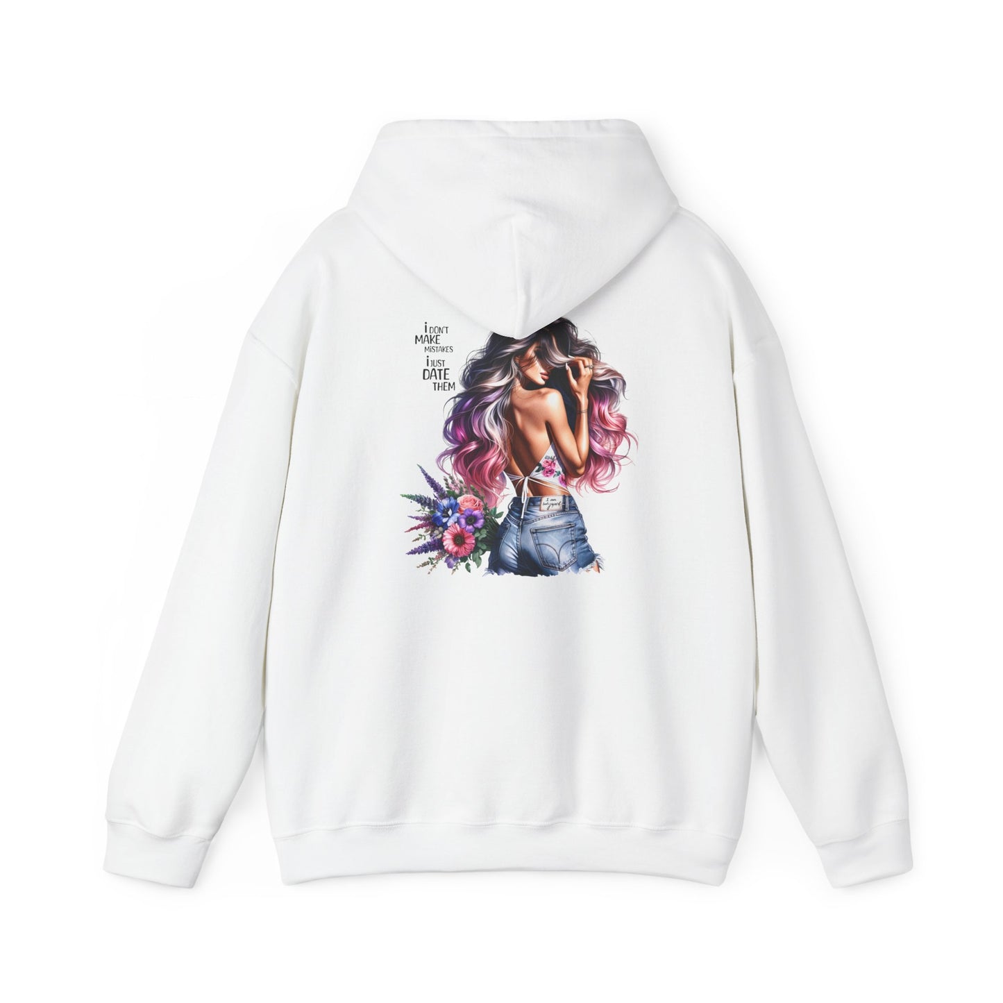 I Don`t  Make Mistakes, I Just Date Them Bohemian Floral Art Hoodie - Cozy Unisex Sweatshirt, Casual Wear, Gift for Her, Spring Fashion