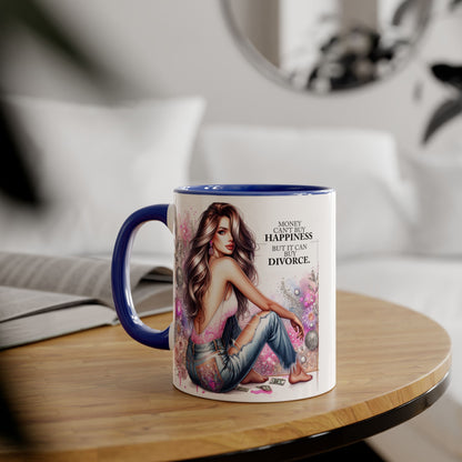 Money Can't Buy Happiness But It Can Buy Divorce Humoristic  Accent Mug | Funny Coffee Cup | Gift for Her | Unique Barware for Friends | Birthday & Self-Care Mug