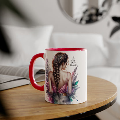 I Can Buy Myself Flowers Floral Inspirational Accent Mug - Perfect Gift for Women, Coffee Lovers, Housewarming, Birthdays, or Motivational Decor