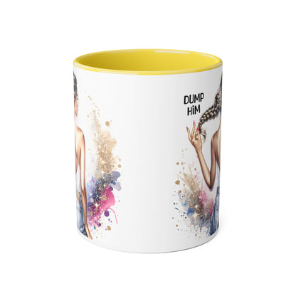 Mug - Dump Him Accent Mug, 11oz