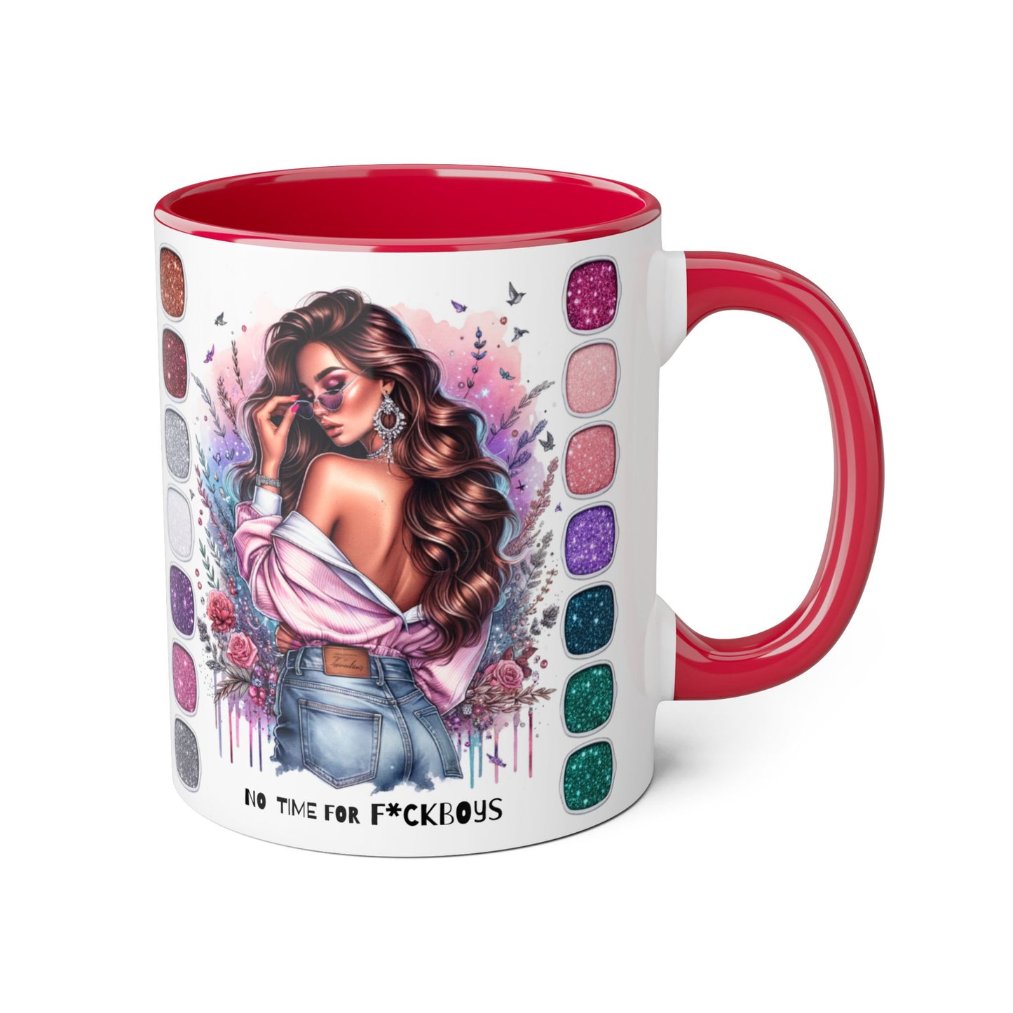 Funny Accent Mug - No Time For F*boys 11oz