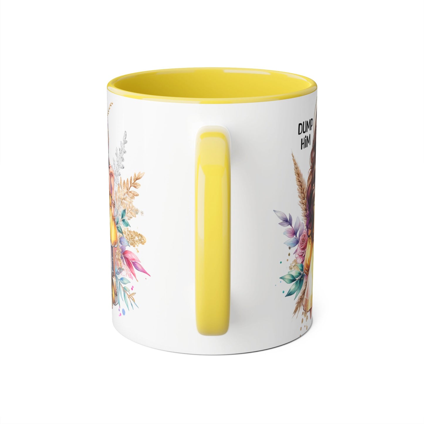 Chic Accent Mugs, Motivational Coffee Cup, Gift for Her, Unique Tea Mug, Floral Design for Friends, Dump Him Mug