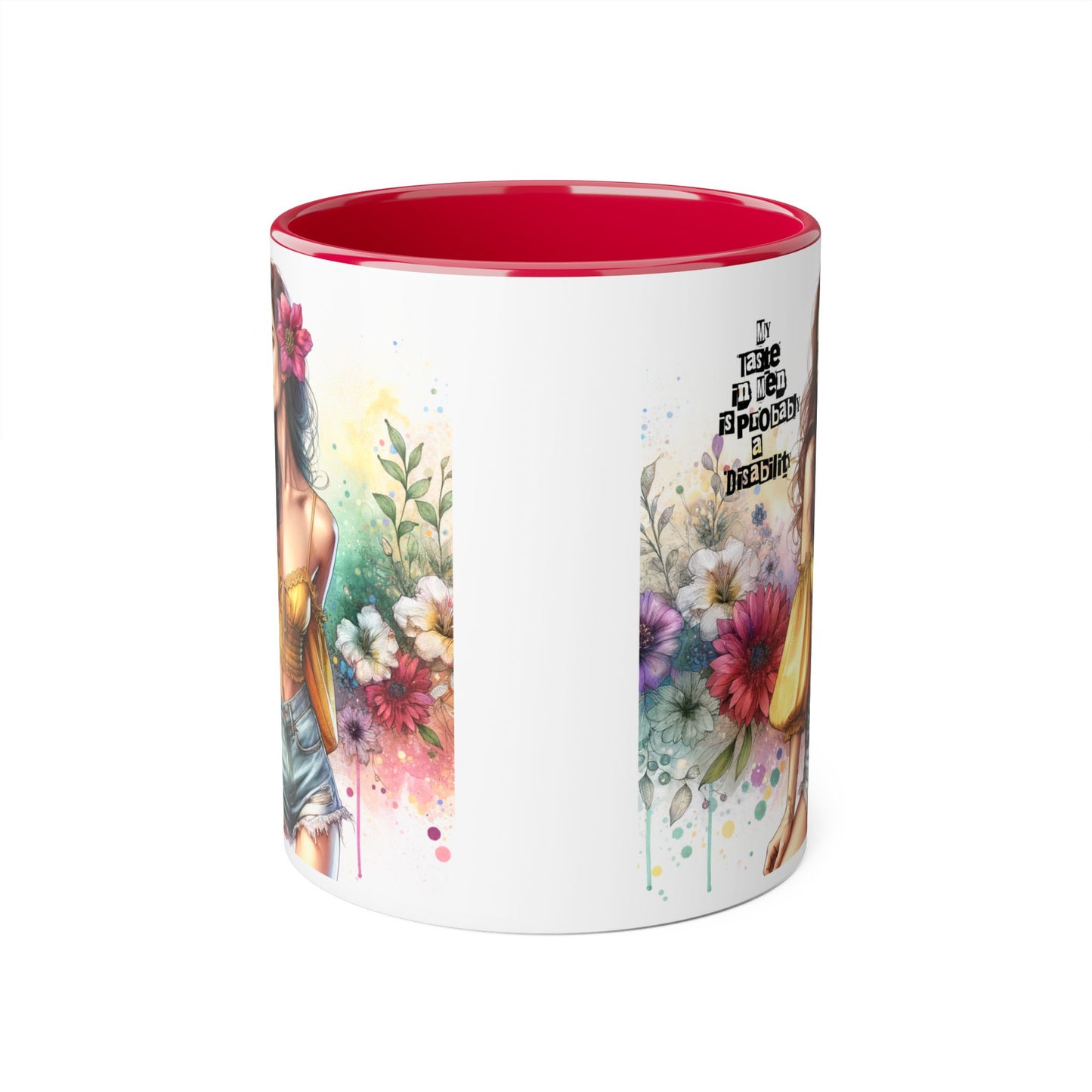 Funny Accent Mug - My Taste in Men is Probably a Disability Humor 11oz Cup