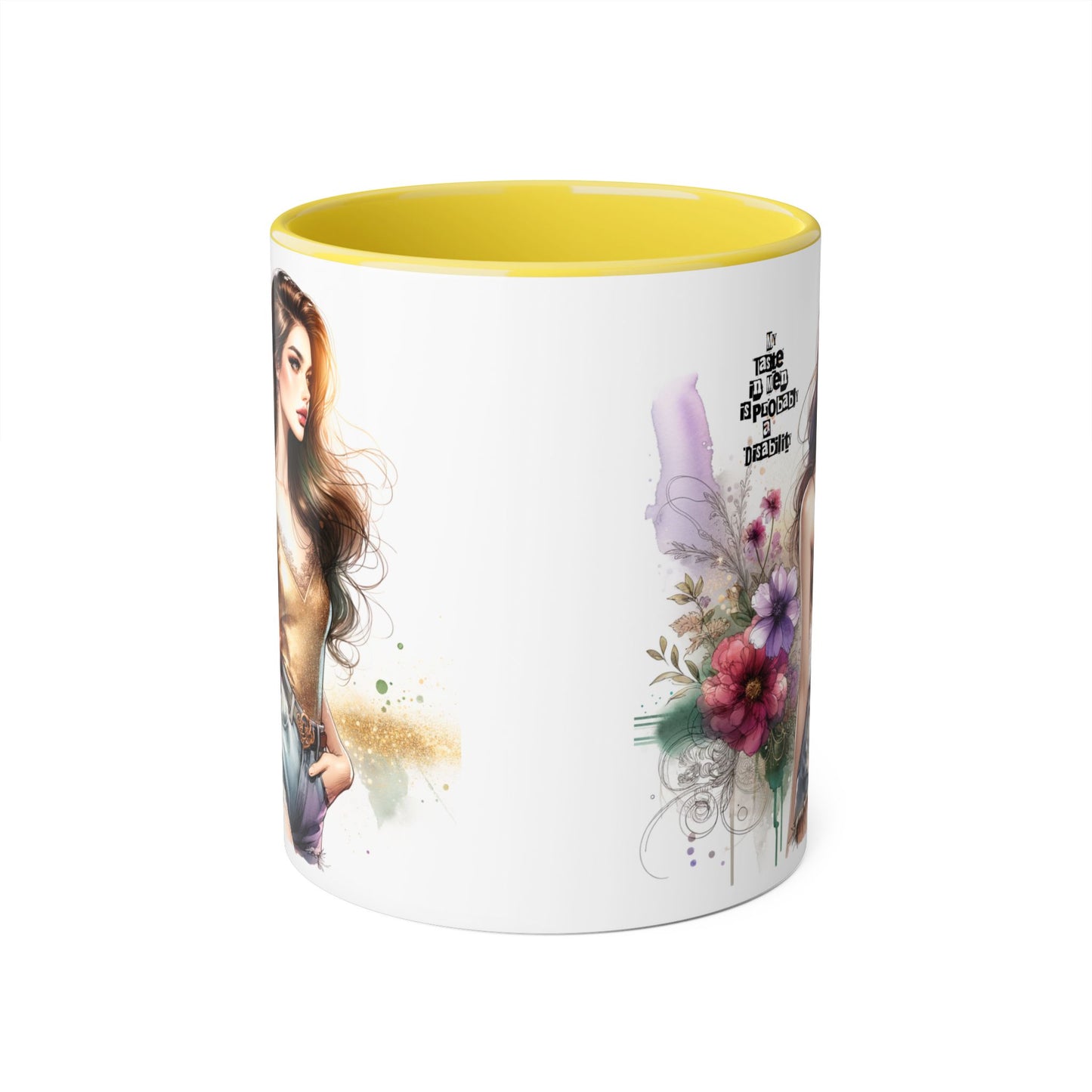 Funny Accent Mug - My Taste in Men is Probably a Disability Humor 11oz Cup