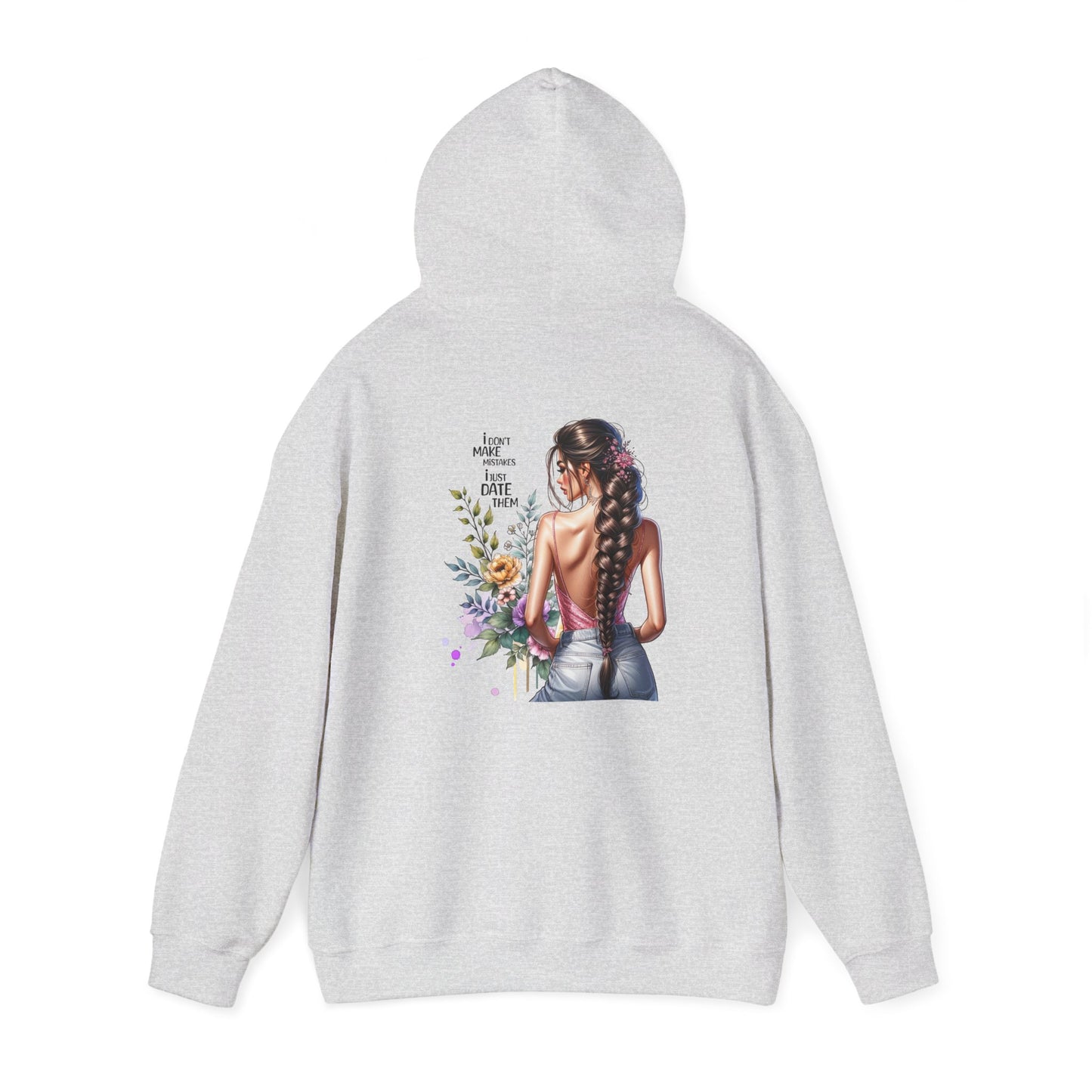 I Don`t  Make Mistakes, I Just Date Them Bohemian Floral Sweatshirt, Comfortable Everyday Hoodie for Women, Perfect Gift for Birthdays, Festivals, Casual Outings