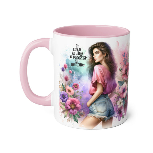 Funny Accent Mug - My Taste in Men is Probably a Disability Humor 11oz Cup