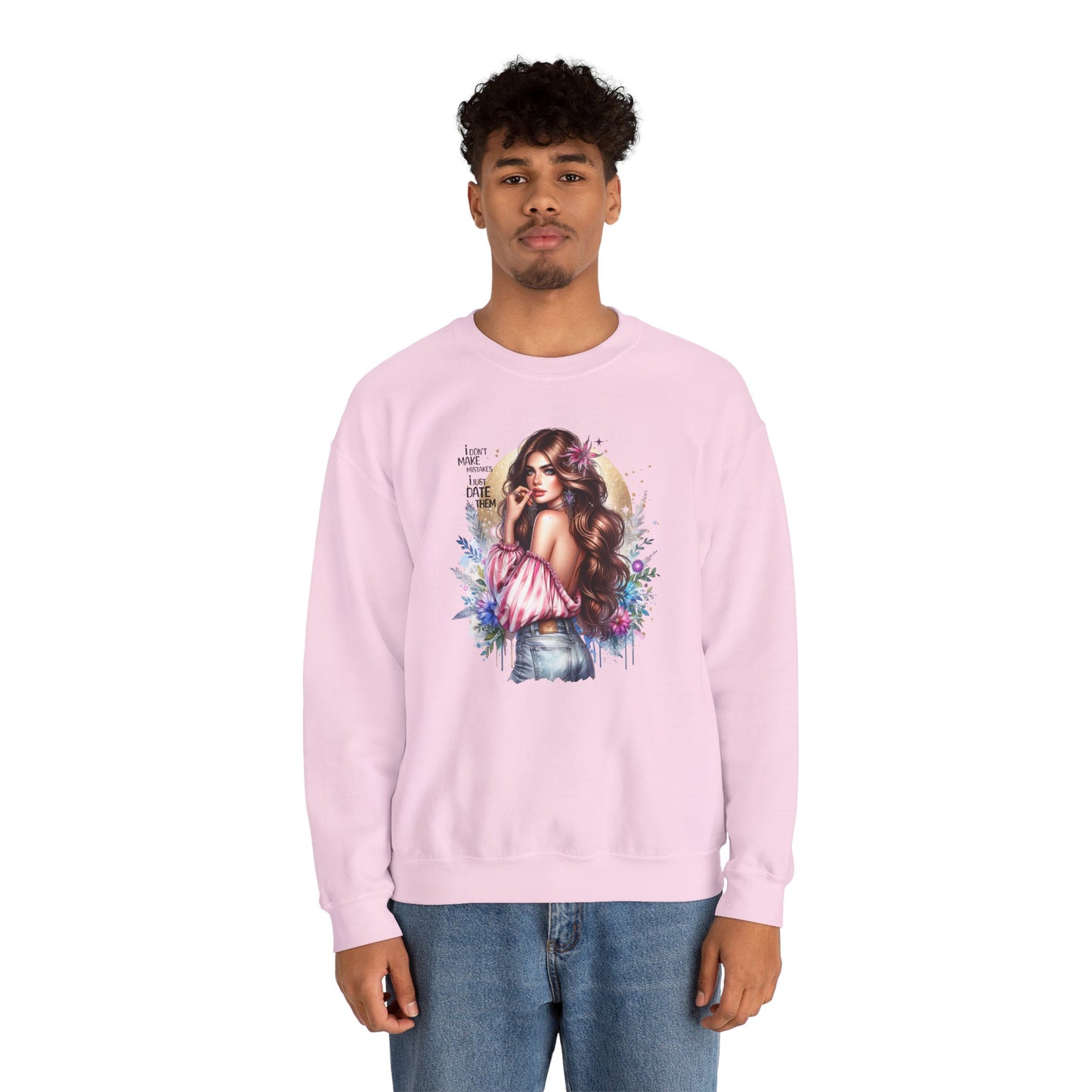 I Don't Make Mistakes, I Just Date Them Boho Chic Crewneck Sweatshirt, Cozy Gift for Her, Fashionable Layering Piece, Art-Inspired Apparel, Perfect for Special Occasions