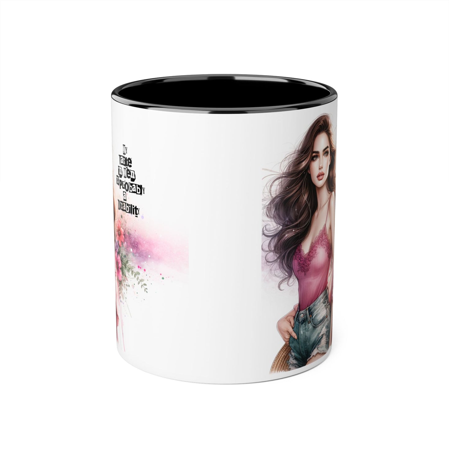 Funny Accent Mug - My Taste in Men is Probably a Disability Humor 11oz Cup