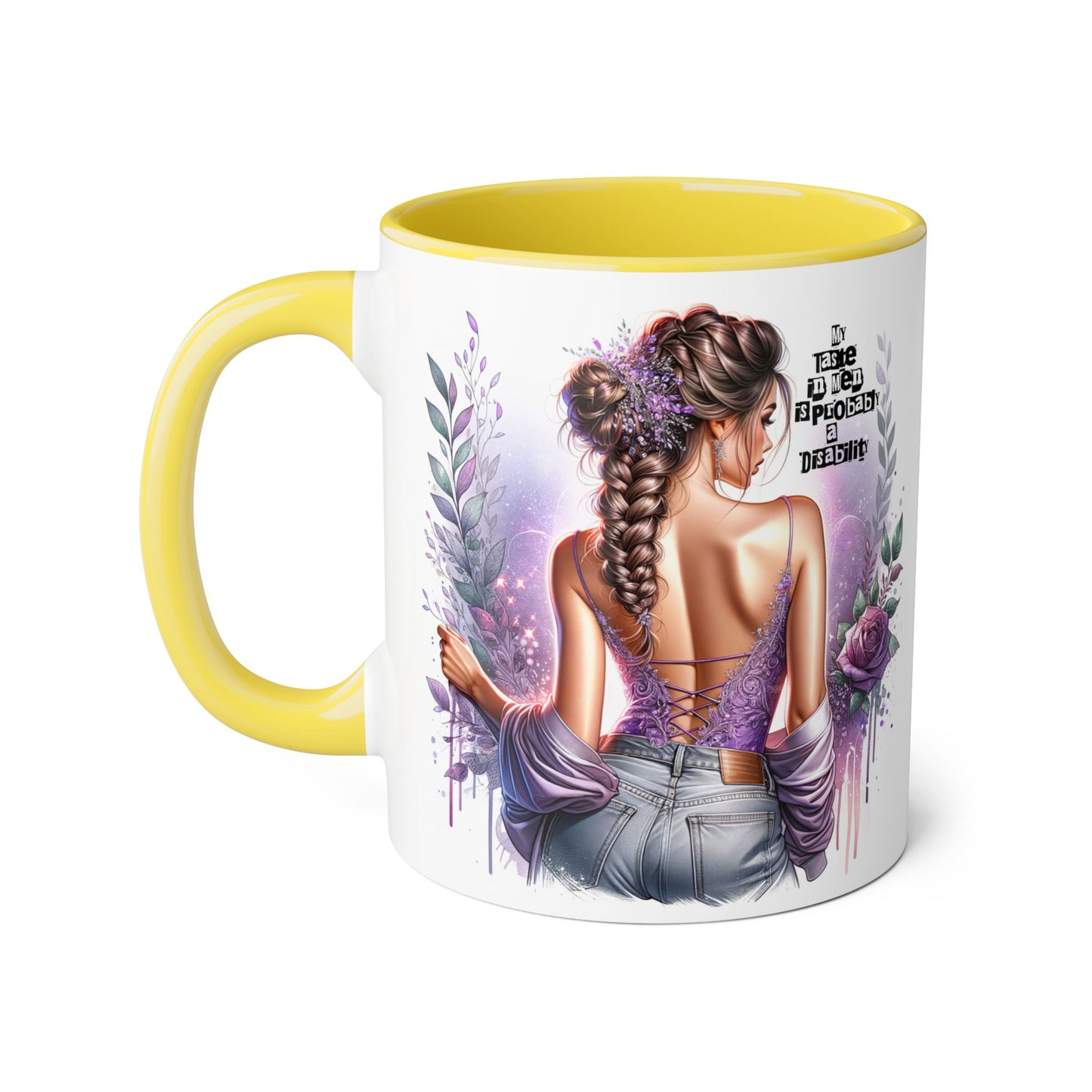 Funny Accent Mug - My Taste in Men is Probably a Disability Humor 11oz Cup