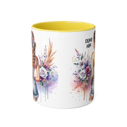 Mug - Dump Him Accent Mug, 11oz