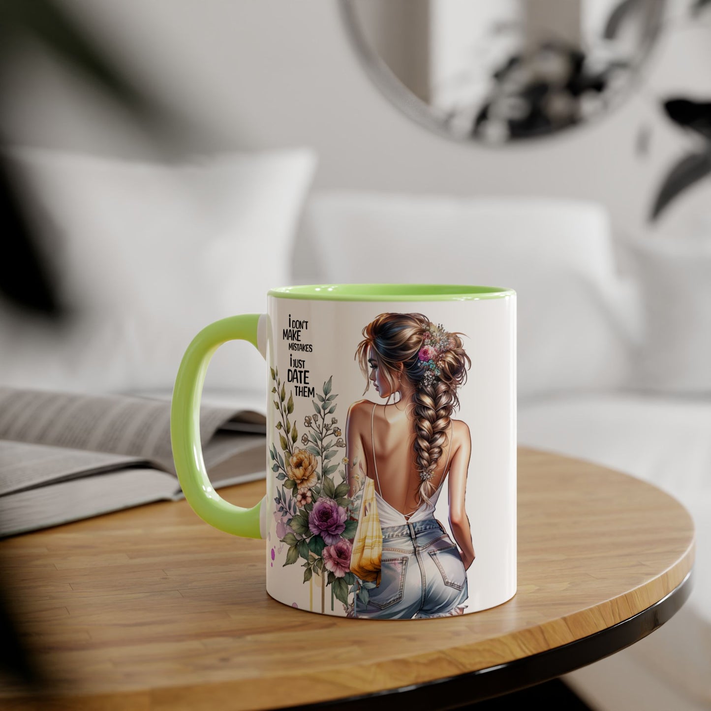 I Don't Make Mistakes, I Date Them Chic Floral Accent Mug for Her, Coffee Lover Gift, Fun Quote Mug, Stylish Kitchen Decor, Best Friend Gift