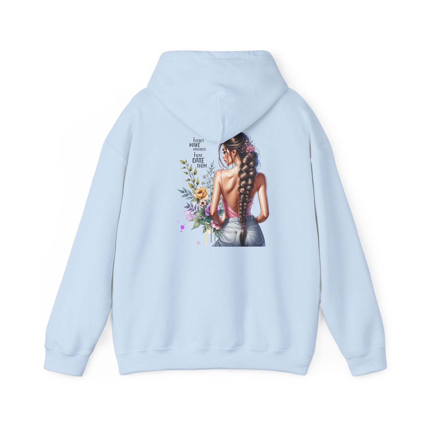 I Don`t  Make Mistakes, I Just Date Them Bohemian Floral Sweatshirt, Comfortable Everyday Hoodie for Women, Perfect Gift for Birthdays, Festivals, Casual Outings