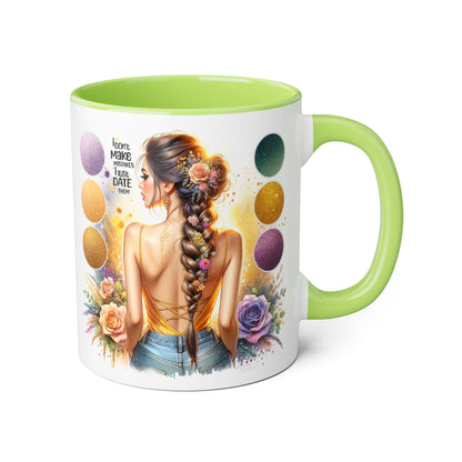 I Don't Make Mistakes, I Date Them Accent Mugs, 11oz
