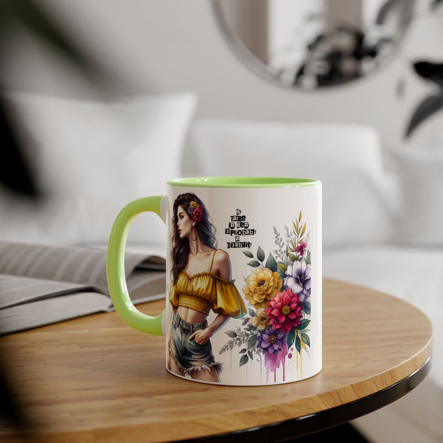 Funny Accent Mug - My Taste in Men is Probably a Disability Humor 11oz Cup