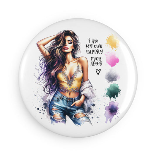 Inspirational Round Button Magnet - "I Am My Own Happily Ever After " - 1 & 10 pcs - Perfect Gift for Self-Love
