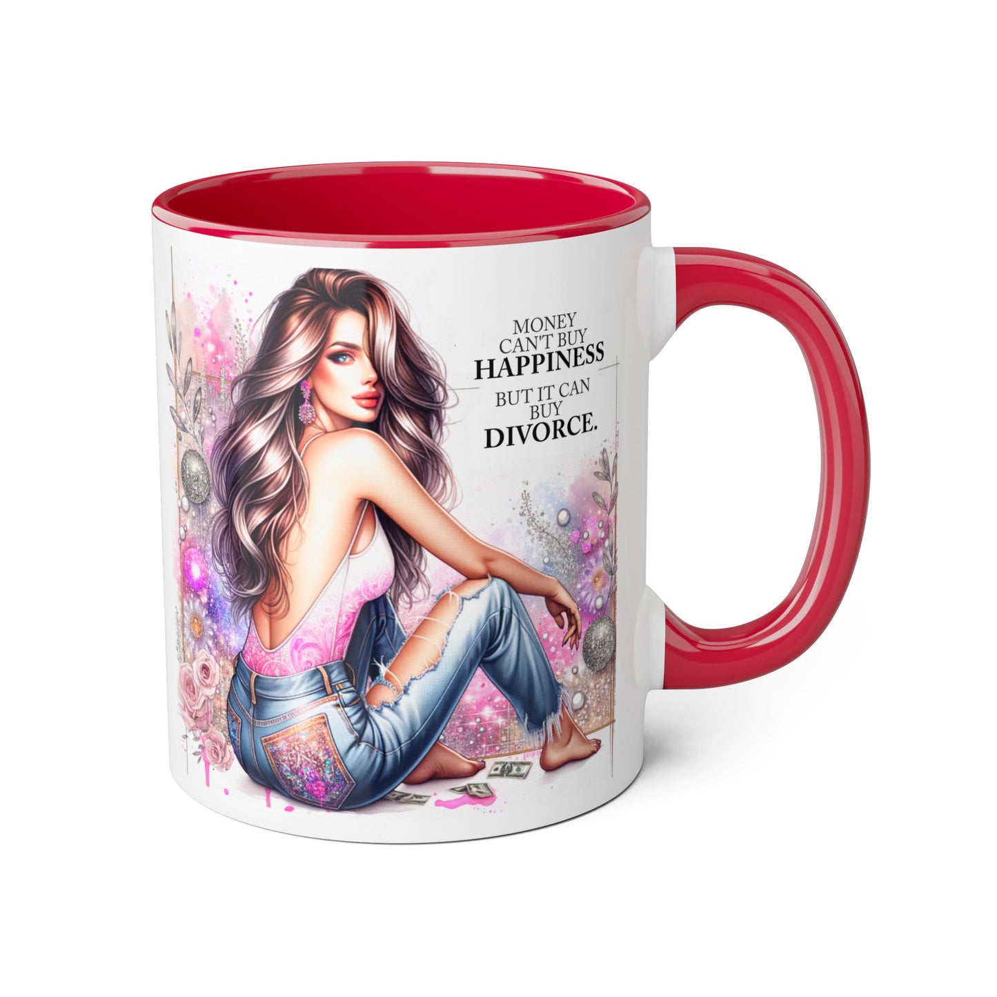Money Can't Buy Happiness But It Can Buy Divorce Humoristic  Accent Mug | Funny Coffee Cup | Gift for Her | Unique Barware for Friends | Birthday & Self-Care Mug